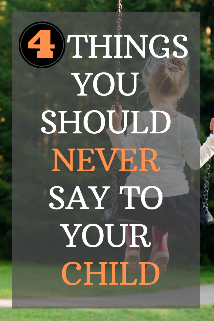 psych-daily-four-things-you-should-never-say-to-your-child